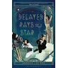 Koe, Amanda Lee - Delayed Rays of a Star: Amanda Lee Koe - Preis vom 30.04.2024 04:54:15 h