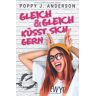 Anderson, Poppy J. - Gleich und gleich küsst sich gern - Preis vom 24.04.2024 05:05:17 h