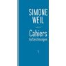 Simone Weil - Cahiers 1: Aufzeichnungen - Preis vom 30.04.2024 04:54:15 h