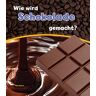 John Malam - Wie wird Schokolade gemacht? (Wie wird ... gemacht?) - Preis vom 18.04.2024 05:05:10 h