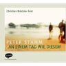 Peter Stamm - An einem Tag wie diesem. 4 CDs - Preis vom 24.04.2024 05:05:17 h