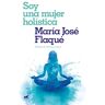 Flaque, María Jose - Soy una mujer holística / I Am a Holistic Woman - Preis vom 27.03.2024 06:01:49 h