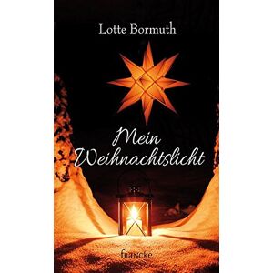 Lotte Bormuth - Mein Weihnachtslicht - Preis vom 06.09.2023 05:03:33 h