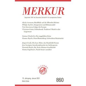 Christian Demand - MERKUR Gegründet 1947 als Deutsche Zeitschrift für europäisches Denken - 2021-01: Nr. 860, Heft 1/ Januar 2021 - Preis vom 06.09.2023 05:03:33 h