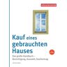 Peter Burk - Kauf eines gebrauchten Hauses: Das große Handbuch – Besichtigung, Auswahl, Kaufvertrag - Preis vom 27.04.2024 04:56:19 h