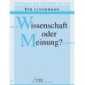 Eta Linnemann - Wissenschaft oder Meinung?: Anfragen und Alternativen - Preis vom 24.04.2024 05:05:17 h