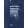 Jutta Hägele - Aminosäuren-Kompendium: Ein Leitfaden für die klinische Praxis - Preis vom 03.05.2024 04:54:52 h