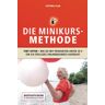 JyotiMa Flak - Die Minikurs-Methode: Tiny Offer • Wie du mit Produkten unter 30 € ein 5/6-stelliges Onlinebusiness aufbaust - Preis vom 25.04.2024 05:08:43 h