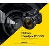 Michael Gradias - Kamerabuch Nikon Coolpix P1000 - Praxis, Funktionen und Einstellungen - Preis vom 18.04.2024 05:05:10 h