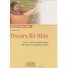 Almuth Bartl - Oscars für Kids: Die 100 tollsten Belohnungen und warum Lob glücklich macht. Für Kinder aller Altersstufen - Preis vom 30.04.2024 04:54:15 h