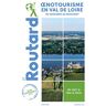 Le Routard - Oenotourisme en Val de Loire: Du Sancerre au Muscadet - Preis vom 28.03.2024 06:04:05 h