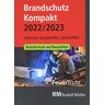 Achim Linhardt - Brandschutz Kompakt 2022/2023: Adressen – Bautabellen – Vorschriften - Preis vom 08.05.2024 04:49:53 h