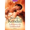 Beverley Kendall - Lektionen der Leidenschaft: Roman - Preis vom 03.05.2024 04:54:52 h