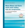 Gisele Schön - Inkontinenz: Ein mutmachender Ratgeber für Betroffene, Angehörige und Pflegende - Preis vom 24.04.2024 05:05:17 h