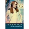 Deborah Levy - Black Vodka - Preis vom 25.04.2024 05:08:43 h