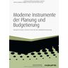 Ronald Gleich - Moderne Instrumente der Planung und Budgetierung: Innovative Ansätze und Best Practice für die Unternehmenssteuerung - Preis vom 24.04.2024 05:05:17 h