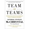 McChrystal, General Stanley - Team of Teams: New Rules of Engagement for a Complex World - Preis vom 24.04.2024 05:05:17 h