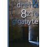 Christian Grenier - Drei & achtzig Gigabyte - Preis vom 05.05.2024 04:53:23 h