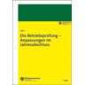 Wolfgang Eggert - Die Betriebsprüfung – Anpassungen im Jahresabschluss - Preis vom 04.05.2024 04:57:19 h