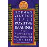 Peale, Norman Vincent - Positive Imaging: The Powerful Way to Change Your Life - Preis vom 03.05.2024 04:54:52 h