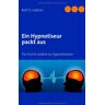 Lederer, Ralf D. - Hypnose sicher beherrschen lernen: Ein Hypnosetrainer und Showhypnotiseur leitet an - Preis vom 28.04.2024 04:54:08 h