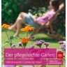 Martina Bäumler - Der pflegeleichte Garten: Pflanzenauswahl   Gestaltung   Praxis - Preis vom 24.04.2024 05:05:17 h