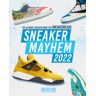 Publications, Golden Lion - Sneaker Mayhem 2022: The Ultimate Sneaker Book For Sneakerheads - Preis vom 23.04.2024 05:00:15 h