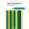 Heide Stiebeler - Prüfung Express – Goethe-Zertifikat B2, Deutschprüfung für Erwachsene: Deutsch als Fremdsprache / Übungsbuch mit Audios online - Preis vom 16.04.2024 05:00:44 h