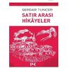 Serdar Tuncer - Satir Arasi Hikayeler - Preis vom 26.04.2024 05:02:28 h