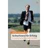 Andreas Butz - Schwitzen für Erfolg: In Laufschuhen Karriere machen - Preis vom 02.05.2024 04:56:15 h