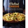 Ryland Peters & Small - Melted Cheese: Gloriously gooey recipes to satisfy your cravings: Gloriously Gooey Recipes, from Fondue to Grilled Cheese & Pasta Bake to Potato Gratin - Preis vom 18.04.2024 05:05:10 h