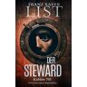 List, Franz Xaver - Der Steward - Kabine 701: Thriller nach wahren Begebenheiten - Preis vom 19.04.2024 05:01:45 h