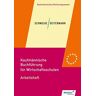 Susanne Stobbe - Kaufmännische Buchführung für Wirtschaftsschulen: Einführung in die Finanzbuchhaltung: Arbeitsheft - Preis vom 26.04.2024 05:02:28 h