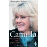 Christopher Wilson - Camilla: Die Geschichte einer gro0en Liebe - Preis vom 07.06.2023 05:11:17 h