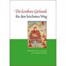 Die kostbare Girlande für den höchsten Weg: Mündliche Unterweisungen von Djetsün Gampopa - Preis vom 28.03.2024 06:04:05 h