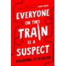 Everyone On This Train Is A Suspect: Benjamin Stevenson - Preis vom 02.05.2024 04:56:15 h