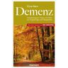 Elvie Nern - Demenz: Praxisbezogene Tipps und Hilfen für Angehörige und Pflegekräfte - mit einem Vorwort von Prof. Erwin Böhm - Preis vom 03.05.2024 04:54:52 h