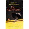 Thomas Hürlimann - Das Gartenhaus. Novelle. - Preis vom 25.04.2024 05:08:43 h