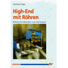 Gerhard Haas - High-End mit Röhren. Referenzschaltungen zum Nachbauen - Preis vom 22.04.2024 04:55:03 h