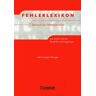 Heringer, Prof. Dr. Hans-Jürgen - Fehlerlexikon - Deutsch als Fremdsprache: Aus Fehlern lernen: Beispiele und Diagnosen - Preis vom 15.04.2024 05:04:46 h