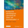 Udo Weber - Handbuch für mikrobiologische Laboratorien der Schutz- und Sicherheitsstufen 1–4: Planen – Bauen – Betreiben - Preis vom 30.04.2024 04:54:15 h