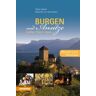 Stefan Stabler - Burgen und Ansitze- Meraner Land, Vinschgau: Ausflüge, Kultur, Genuss - Preis vom 26.04.2024 05:02:28 h