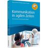 Gunda Venus - Kommunikation in agilen Zeiten - inkl. Arbeitshilfen online: Wie innovative Zusammenarbeit gelingt (Haufe Fachbuch) - Preis vom 24.04.2024 05:05:17 h