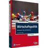 Klump, Prof. Dr. Rainer - Wirtschaftspolitik. mit eXtras Online: Instrumente, Ziele und Institutionen (Pearson Studium - Economic VWL) - Preis vom 28.03.2024 06:04:05 h