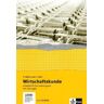 Nuding, Helmut von - Wirtschaftskunde. Neubearbeitung 2011: Wirtschaftskunde. Arbeitsheft Gesamtausgabe mit Lösungen. 2006/11: Gesamtarbeitsheft für alle Jahrgänge - Preis vom 30.04.2024 04:54:15 h