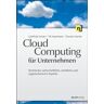 Gottfried Vossen - Cloud-Computing für Unternehmen: Technische, wirtschaftliche, rechtliche und organisatorische Aspekte - Preis vom 30.04.2024 04:54:15 h
