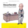 Gerhard Brünner - Steuerberater: Helden mit Anzug und Krawatte: Helden in Anzug und Krawatte - Preis vom 28.03.2023 05:06:38 h