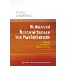 Michael Linden - Risiken und Nebenwirkungen von Psychotherapie: Erfassung, Bewältigung, Risikovermeidung - Preis vom 16.04.2024 05:00:44 h