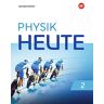 unbekannt - Physik heute - Ausgabe 2019 für das G9 in Nordrhein-Westfalen: Schülerband 2 - Preis vom 03.05.2024 04:54:52 h
