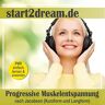 Frank Hoese - Progressive Muskelentspannung nach Jacobson (Kurzform und Langform) - Preis vom 04.05.2024 04:57:19 h